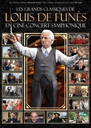 Louis de Funès en Ciné-Concert L'amphithtre salle 3000 - Cit centre des Congrs Affiche