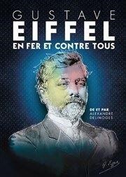 Gustave Eiffel, en fer et contre tous Centre Maurin des Maures Affiche