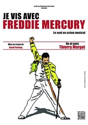 Je vis avec Freddy Mercury Thtre de Poche Graslin Affiche