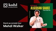 Algerian Sauce - English Stand-up Comedy Hour by Mehdi Walker La Pomme d'Eve Affiche