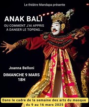 Anak Bali, ou comment j'ai appris  danser le Topeng...