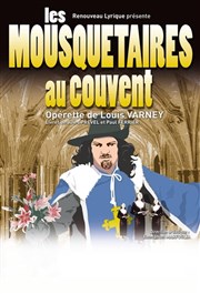 Les Mousquetaires au Couvent Casino Barriere Enghien Affiche