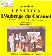 L'Auberge du Caramel Salle des ftes de Loyettes Affiche