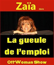 Zaïa dans La gueule de l'emploi Temple Saint Martial Affiche