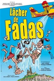 Lâcher de fadas La Comdie des Suds Affiche