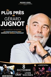 Au plus près de Gérard Jugnot Thtre  l'Ouest de Lyon Affiche