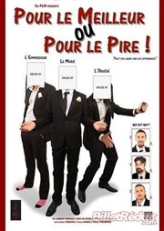 Pour le meilleur ou pour le pire Le Burlesque Affiche