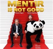 Mentir is not good La Basse Cour Affiche