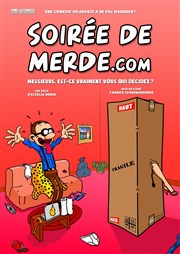 Soirée de merde.com La Comdie des Suds Affiche