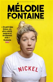 Mélodie Fontaine dans Nickel Comdie La Rochelle Affiche