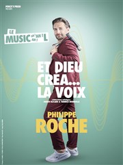 Philippe Roche dans et dieu créa... La voix Royale Factory Affiche