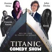 Titanic Comedy club La Pniche des Talents Affiche