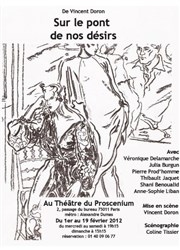 Sur le pont de nos désirs Thtre le Proscenium Affiche