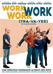 Work, Work, Work Au Rikiki Affiche