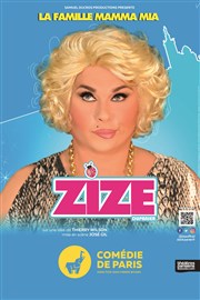 Zize dans La famille Mamma mia ! Comdie de Paris Affiche