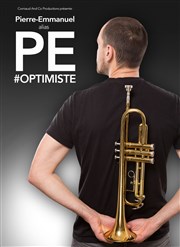 Pierre-Emmanuel alias PE dans Optimiste | Showcase Thtre des Mathurins - Studio Affiche