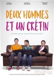 Deux hommes et un crétin Thtre de l'Observance - salle 1 Affiche