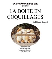 La boite en coquillages | Festival Théâtre de Quincy Salle Mre Marie Pia Affiche