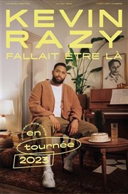 Kevin Razy dans Fallait être là L'Art D Affiche