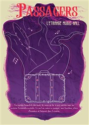 Passagers, l'étrange music-hall Improvidence Affiche