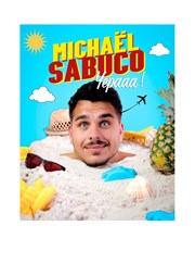 Michaël Sabuco dans Yepaaa ! Thtre de l'Atelier Affiche