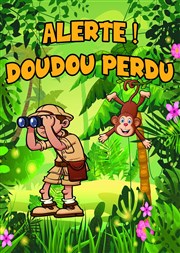 Alerte ! Doudou perdu Dfonce de Rire Affiche