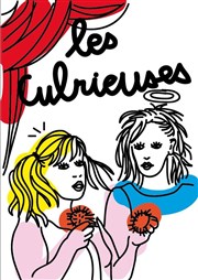 Les Culrieuses Thtre Popul'air du Reinitas Affiche