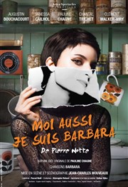 Moi aussi je suis Barbara Thtre Traversire Affiche