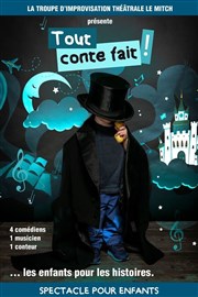 Le Mitch dans Tout Conte Fait Le Rgal & Vous - Salle L'Odysse Affiche