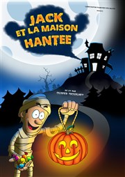 Jack et la maison hantée Comdie du Luberon Affiche