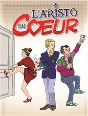 L'aristo du coeur Thtre de Poche Graslin Affiche