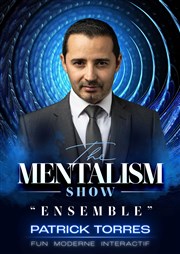 Patrick Torres dans Ensemble The Mentalism Show Le Point Comdie Affiche