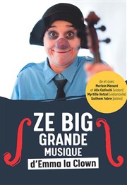 Ze big grande musique d'Emma la clown Thtre Traversire Affiche