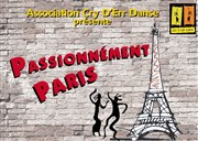 Passionnément Paris Thtre de la Plaine Affiche