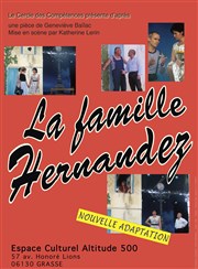 La Famille Hernandez Espace Culturel Altitude 500 Affiche