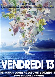 Vendredi 13 Le Repaire de la Comdie Affiche