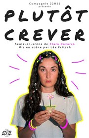 Plutôt crever Thtre le Jonchet Affiche