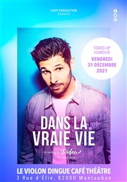 Didou dans La vraie vie Le Violon dingue Affiche