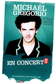 Michael Gregorio dans Michael Gregorio en concerts Le Bataclan Affiche