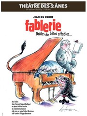 Fablerie Thtre des 2 Anes Affiche