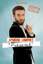 Aymeric Lompret dans Présent Le Capitole - Salle 3 Affiche