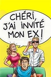 Chéri, j'ai invité mon ex ! La Boite  rire Vende Affiche