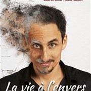 Jo Brami dans La vie à l'envers Le P'tit thtre de Gaillard Affiche