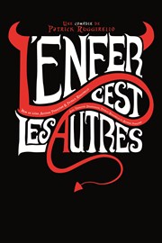 L'enfer c'est les autres Auditorium de l'Atrium Affiche