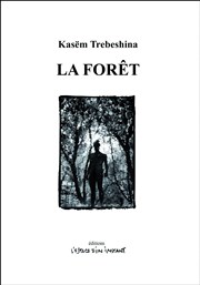 Lecture de La forêt de Kasëm Trebeshina La Maison d'Europe et d'Orient Affiche