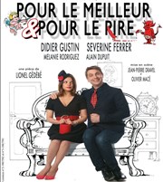 Pour le meilleur & Pour le rire | avec Didier Gustin Centre Culturel l'Odysse Affiche