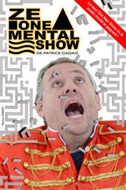 Patrick Gadais dans Ze One Mental Show Thtre de l'Impasse Affiche