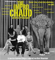 The impro chaud crève l'écran ! Thtre Le Mlo D'Amlie Affiche