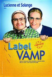 Lucienne et Solange dans Label Vamp Le Phare Affiche