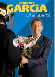 Thierry Garcia dans L'insolent ! Thtre  l'Ouest Caen Affiche